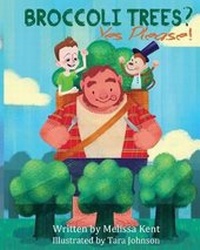 Enlarge image Cover: Broccoli Trees? Yes Please! - Ocean Reeve Publishing