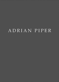 Enlarge image Cover: Adrian Piper - Levy Gorvy