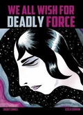 Cover: We All Wish for Deadly Force - RETROFIT COMICS