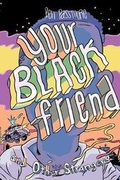Cover: Your Black Friend and Other Strangers - Silver Sprocket