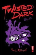 Cover: Twisted Dark Volume 6 - Primedia eLaunch LLC
