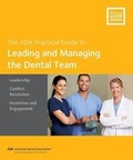 Cover: Leading and Managing the Dental Team - American Dental Association