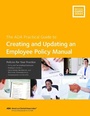 Cover: Creating and Updating an Employee Policy Manual - American Dental Association