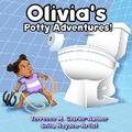 Cover: Olivia's Potty Adventures! - Cedar Grove Publishing