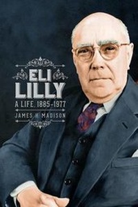 Enlarge image Cover: Eli Lilly - Indiana Historical Society
