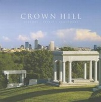 Enlarge image Cover: Crown Hill - Indiana Historical Society