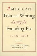 Cover: American Political Writing During the Founding Era 1760-1805: v. 1 - Liberty Fund Inc