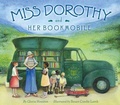 Cover: Miss Dorothy and Her Bookmobile - HarperCollins