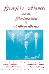 Enlarge image Cover: Georgia's Signers and the Declaration of Independence - Cherokee Publishing Company (GA)