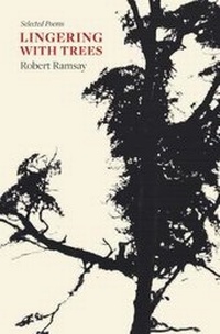 Enlarge image Cover: Lingering with Trees - The Lumphanan Press