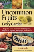 Cover: Uncommon Fruits for Every Garden [Pb] - Timber Press