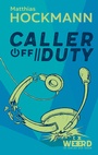 Cover: Caller off Duty - Verlag der Ideen