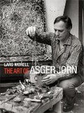 Cover: The Art of Asger Jorn - Aarhus University Press