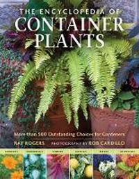 Enlarge image Cover: The Encyclopedia of Container Plants - Timber Press