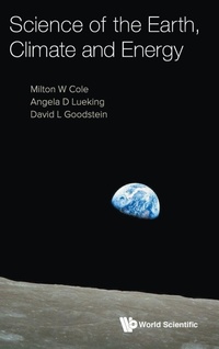 Enlarge image Cover: Science Of The Earth, Climate And Energy - World Scientific Publishing Co Pte Ltd