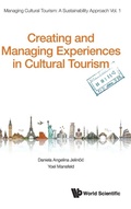 Cover: Creating And Managing Experiences In Cultural Tourism - World Scientific Publishing Co Pte Ltd