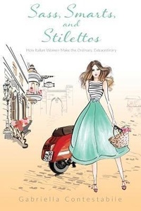Abbildung von: Sass, Smarts, and Stilettos - Su Misura Journeys