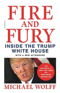 Enlarge image Cover: Fire and Fury - Henry Holt and Co.