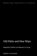 Cover: Old Paths and New Ways - Peter Lang Verlag