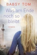 Cover: Was am Ende noch so bleibt - Tinte & Feder