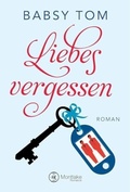 Cover: Liebesvergessen - Montlake Romance