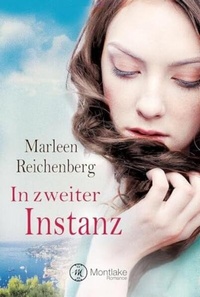 Enlarge image Cover: In zweiter Instanz - Montlake Romance