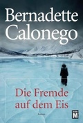 Cover: Die Fremde auf dem Eis - Edition M