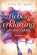 Cover: Liebeserkl&auml;rung an das Leben - Tinte & Feder