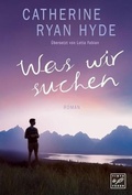 Cover: Was wir suchen - Tinte & Feder