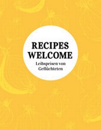 Enlarge image Cover: RECIPES WELCOME - RECIPES WELCOME e.V.