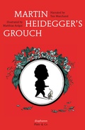Cover: Martin Heidegger's Grouch - Diaphanes