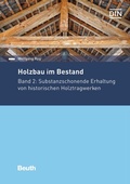 Cover: Holzbau im Bestand - Historische Holztragwerke - DIN Media