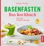 Cover: Basenfasten - Das Kochbuch - TRIAS