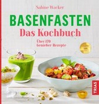 Enlarge image Cover: Basenfasten - Das Kochbuch - TRIAS