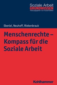 Bild vergrößern Bild: Menschenrechte - Kompass für die Soziale Arbeit - Kohlhammer