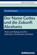 Cover: Der NAME Gottes und die Zukunft Abrahams - Kohlhammer