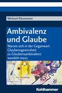 Cover: Ambivalenz und Glaube - Kohlhammer