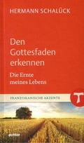 Cover: Den Gottesfaden erkennen - Echter