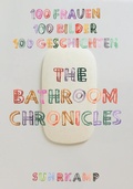Cover: The Bathroom Chronicles - Suhrkamp