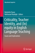 Cover: Criticality, Teacher Identity, and (In)equity in English Language Teaching - Springer