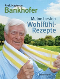 Abbildung von: Meine besten Wohlfühl-Rezepte - Bassermann