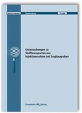 Cover: Untersuchungen zu Stofftransporten aus Injektionssohlen bei Trogbaugruben. Abschlussbericht - Fraunhofer IRB Verlag