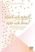 Cover: Weil ich wei&szlig;, wer ich bin! - H&auml;nssler