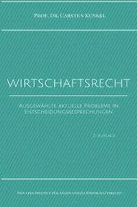 Abbildung von: Schriftenreihe des Privaten Intituts für Angewandtes Wirtschaftsrecht / Wirtschaftsrecht - epubli