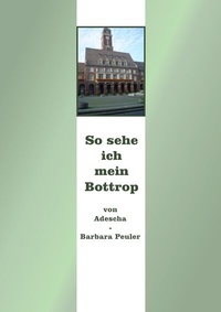 Abbildung von: So sehe ich mein Bottrop - epubli