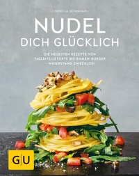Abbildung von: Nudel dich glücklich - Gräfe und Unzer
