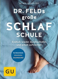 Abbildung von: Dr. Felds große Schlafschule - Gräfe und Unzer