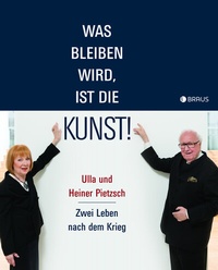 Enlarge image Cover: Was bleiben wird, ist die Kunst! - Edition Braus