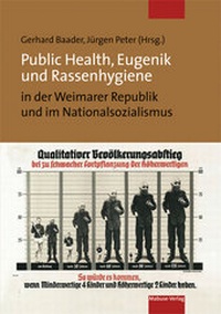 Abbildung von: Public Health, Eugenik und Rassenhygiene in der Weimarer Republik und im Nationalsozialismus - Mabuse