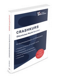 Abbildung von: CRASHKURS Öffentliches Recht - Bremen - Jura-Intensiv Verlag